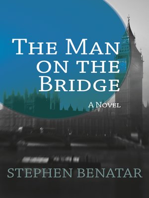 cover image of The Man on the Bridge